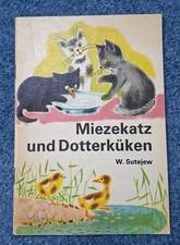 DDR Kinder Buch Leseheft Sutejew Miezekatz und Dotterküken