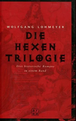 Die hexentrilogie sammelband - hexentrilogie,