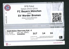 2015/16 --- DFB-Pokal  --- FC Bayern München - SV Werder Bremen --- Ticket