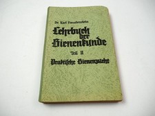 Lehrbuch der Bienenkunde Teil 2 Bienenzucht Imkerei Dr. Karl Freudenstein 1938