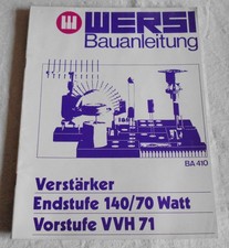 Wersi Anleitung Verstärker Endstufe 140/70 Watt, Vorstufe VVH 71  BA 410  gebr.