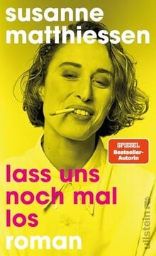 Lass uns noch - mal, roman