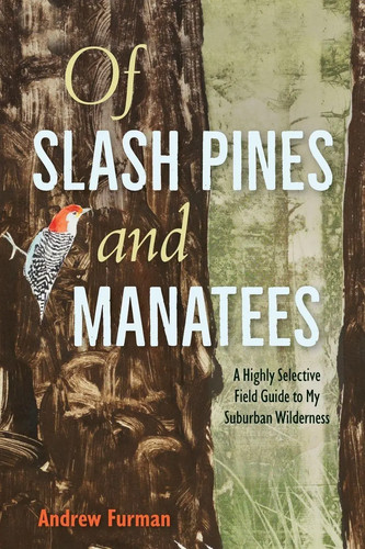 Slash pines and manatees - slash,