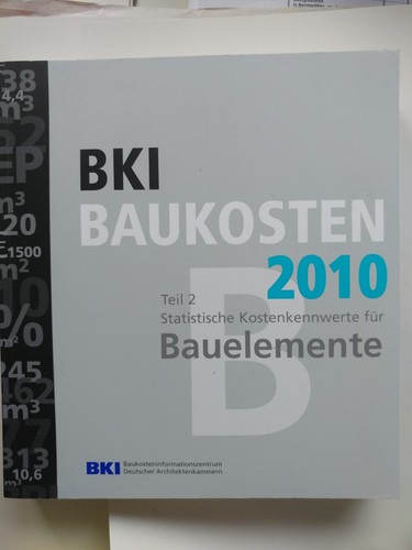 Bki baukosten bauelemente 2010 - baukosten,