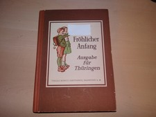 Fibel Lesebuch Fröhlicher Anfang Ausgabe für Thüringen von 1943!