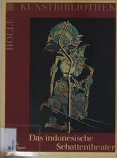 Das indonesische Schattentheater. Pink-Wilpert, Clara B.:
