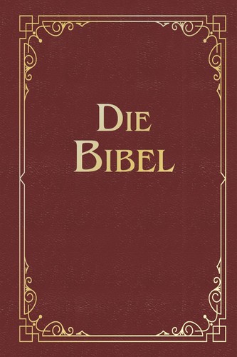 Die bibel geschenkausgabe - die, (geschenkausgabe