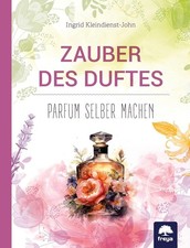 Buch Zauber des Duftes Parfum