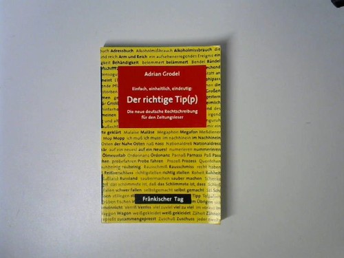 Der richtige tip - richtige, die