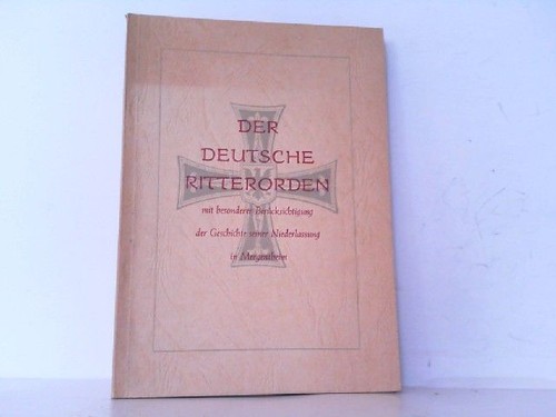 Der deutsche ritterorden - der,