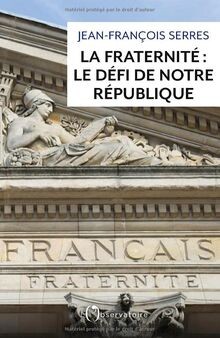 Fraternite defi de - la,