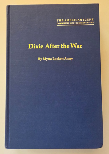 Dixie after the war - dixie,