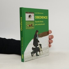 Obedience. Vysoká škola psí