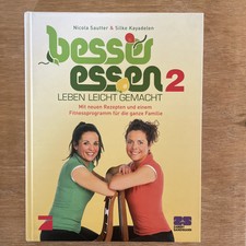 BESSER ESSEN 2 LEBEN LEICHT GEMACHT Nicola Sautter & Silke Kayadelen