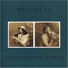 The Beautiful South - Welcome to Beautiful South [Import]