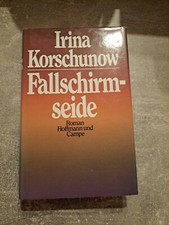 Irina Korschunow: Fallschirmseide