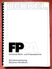 *** DECKEL FP3A, Bohr- und Fräsmaschine, Betriebsanweisung für CNC 2102 ***