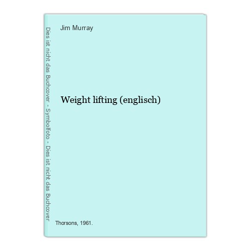 Weight lifting - , (englisch)