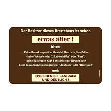 Schneidebrett mit Druckmotiv "Besitzer etwas älter" Größe 23,5 x 14,5 cm