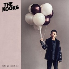 The Kooks Let's Go Sunshine