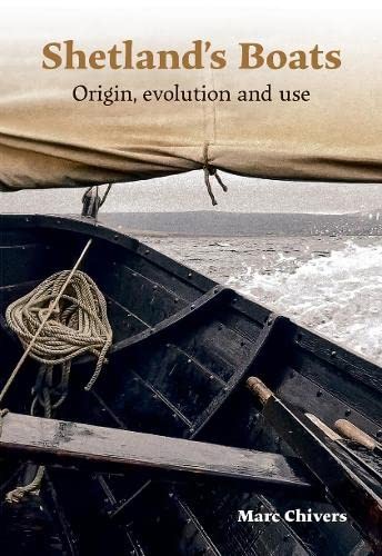 Shetland boats origin - shetland's, boats: