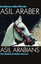 ASIL ARABER I - Arabiens edle