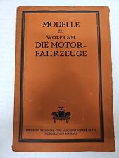 Rarität  Rar Modelle zu Wolfram " die Motorfahrzeuge " 1927