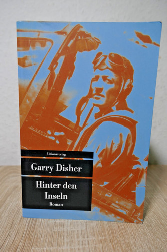 Garry disher hinter den - ,