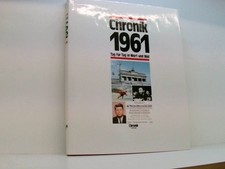 Chronik, Chronik 1961 (Chronik / Bibliothek des 20. Jahrhunderts. Tag für Tag in