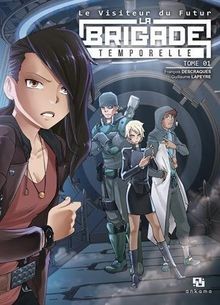 Brigade temporelle t01 le - la,