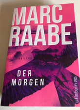 Der Morgen von Marc Raabe Thriller