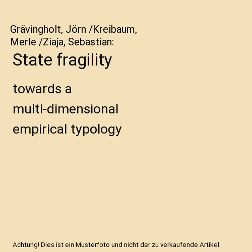 State fragility towards a - state, fragility: