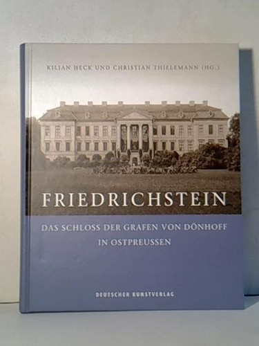 Friedrichstein das schloss - das,