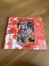 Szczesny ; Una Fiesta Para Los Ojos; Sevilla; Bildband ,Rar, Neuwertig