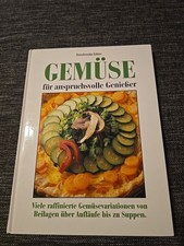 Gemüse für anspruchsvolle Genießer - Feinschmecker Edition - gebunden