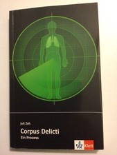 Juli Zeh CORPUS DELICTI Ein Prozess, Klett TB 1. Auflg 9783126669177