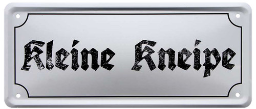 Kleine kneipe blechschild - kleine,