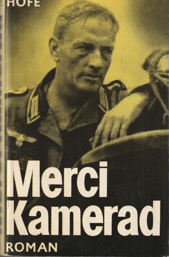 Günter hofe merci kamerad - hofe:,