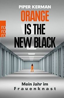Orange the new - black:, mein