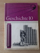 Lehrbuch Geschichte Klasse 10, Volk und Wissen Volkseigener Verlag, DDR 1983