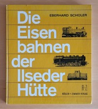 Die Eisenbahnen der Ilseder