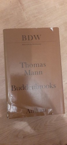Buddenbrooks thomas mann - buddenbrooks,