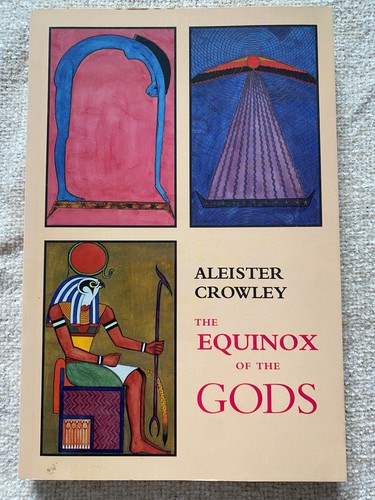 Aleister crowley equinox - equinox, of