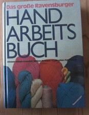 Das große Ravensburger Handarbeitsbuch