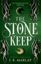 The Stone Keep | S. K. Marlay