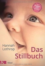 Das Stillbuch: Vollständig überarbeitete Neuausgabe... | Buch | Zustand sehr gut