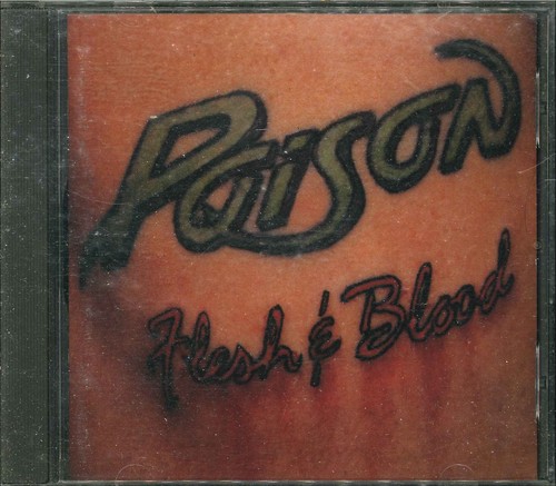 Poison flesh blood - "flesh, blood"