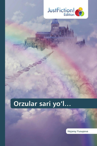 Orzular sari hojaroy - sari, yo'l...