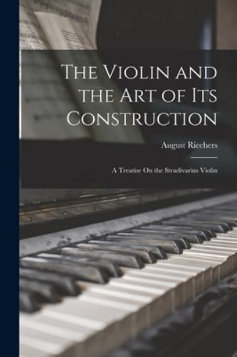 The violin and - art, its