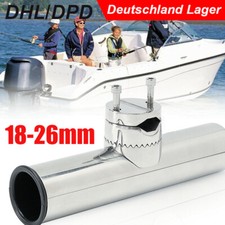 18-26mm Angelrutenhalter Boot Edelstahl Bootsrutenhalter Reling Rutenhalter NEU